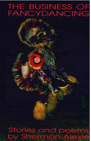 The Business of Fancydancing