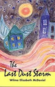 The Last Dust Storm Wilma Elizabeth McDaniel