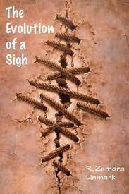The Evolution of a Sigh R Zamora Linmark